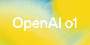 OpenAI تطلق رسميًا نموذج o1 بتحسينات شاملة