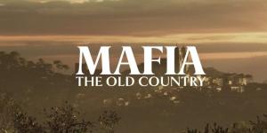 رسميًا: Mafia: The Old Country ستظهر في حفل The Game Awards 2024