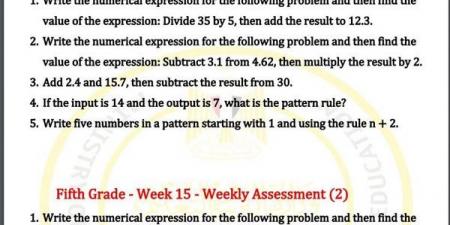 مراجعات نهائية.. أسئلة تقييم الاسبوع الـ 15 في الرياضيات لغات لـ الصف الخامس الابتدائي