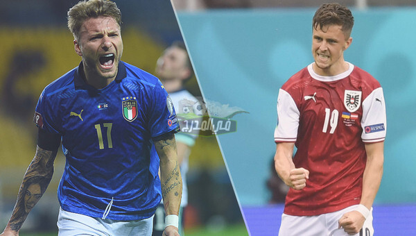 موعد مباراة إيطاليا ضد النمسا Italy vs Austria في يورو 2020 والقنوات الناقلة