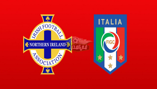 القنوات الناقلة لمباراة إيطاليا ضد إيرلندا الشمالية Italy vs Northern Ireland في تصفيات كأس العالم 2022
