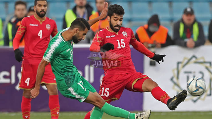 موعد مباراة العراق ضد البحرين Iraq vs Bahrain في بطولة كأس العرب قطر 2021 والقنوات الناقلة لها