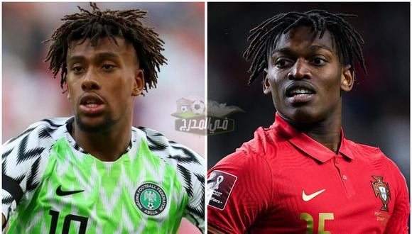 موعد مباراة البرتغال ونيجيريا Portugal vs Nigeria الودية والقنوات الناقلة لها ضمن الاستعدادات لكأس العالم 2022